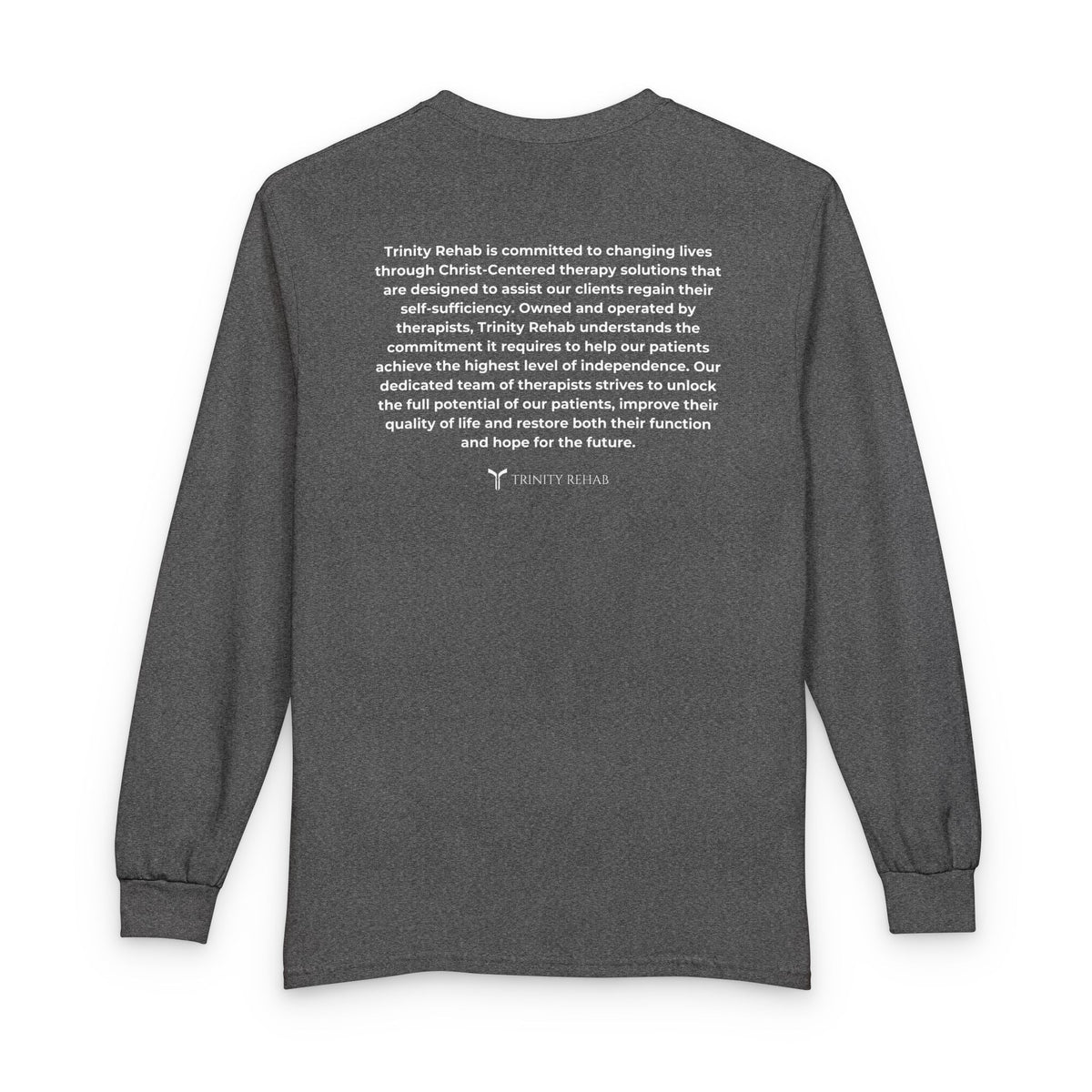 Trinity Rehab Long Sleeve T-Shirt — Logo & Mission Statement